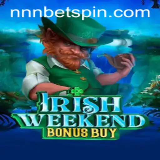 Discover the Thrills of IrishWeekendBonusBuy With NNNBET
